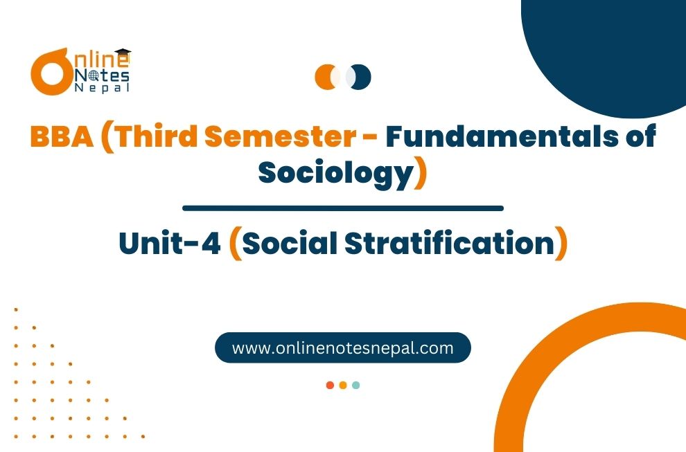Unit 4: Social Stratification - Fundamentals of Sociology | Third Semester Photo